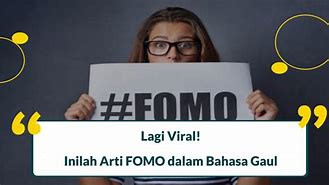 Arti Bocil Fomo Dalam Bahasa Gaul